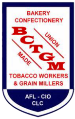 BCTGM  The Bakery, Confectionery, Tobacco Workers and Grain
